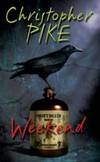 Weekend (Point) by Christopher Pike - 2004-07-03