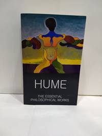Hume: The Essential Philosophical Works