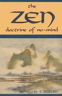 Zen Doctrine of No Mind: The Significance of the Sutra of Huineng