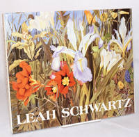 Leah Schwartz: the life of a woman who managed to keep painting by Schwartz, Leah - 1990