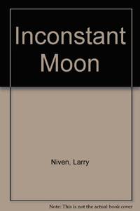 Inconstant Moon by Niven, Larry