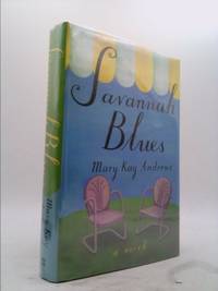 Savannah Blues by Mary Kay Andrews - 2002