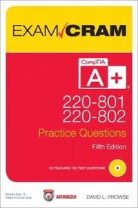 CompTIA a+ 220-801 and 220-802 Practice Questions Exam Cram
