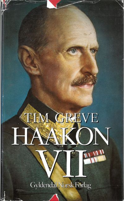 Haakon VII. Menneske og monark.