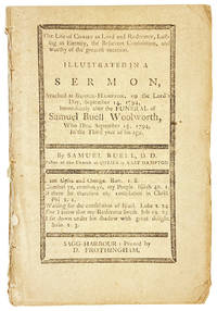 The Life of Christ as Lord and Redeemer, lasting as eternity, the believers consolation, and worthy of the greatest attention. Illustrated in a sermon, preached at Bridge-Hampton, on the Lord's Day, September 14, 1794, immediately after the funeral of Samuel Buell Woolworth, who died September 13, 1794, in the third year of his age