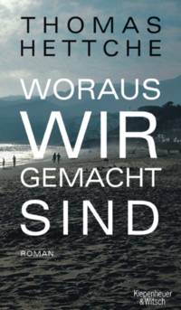 Woraus wir gemacht sind