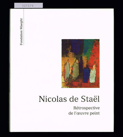 Nicolas de Staël. Rétrospective de l'œuvre peint.…
