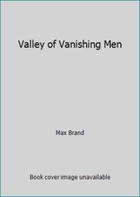 cover of Valley of Vanishing Men