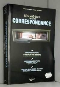 Le grand livre de votre correspondance