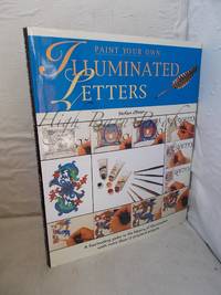 Paint Your Own Illuminated Letters