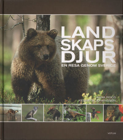 LANDSKAPSDJUR. En resa genom Sverige.