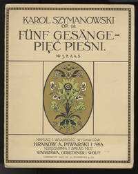 [Op. 13, nos. 1 and 4]. Fünf Gesänge – Pięć pieśni [Voice and piano]