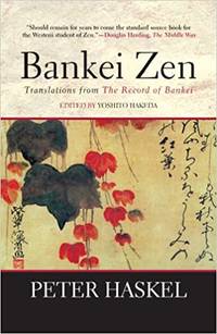 Bankei Zen Translations from the Record of Bankei