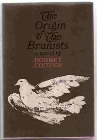 The Origin of the Brunists by COOVER, Robert - 1966