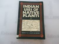 Indian Uses of Native Plants