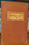 The Island of Madagascar. A Sketch, Descriptive and Historical