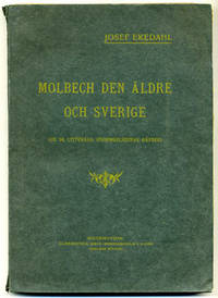 Molbech den äldre och Sverige (Ur de litterära…