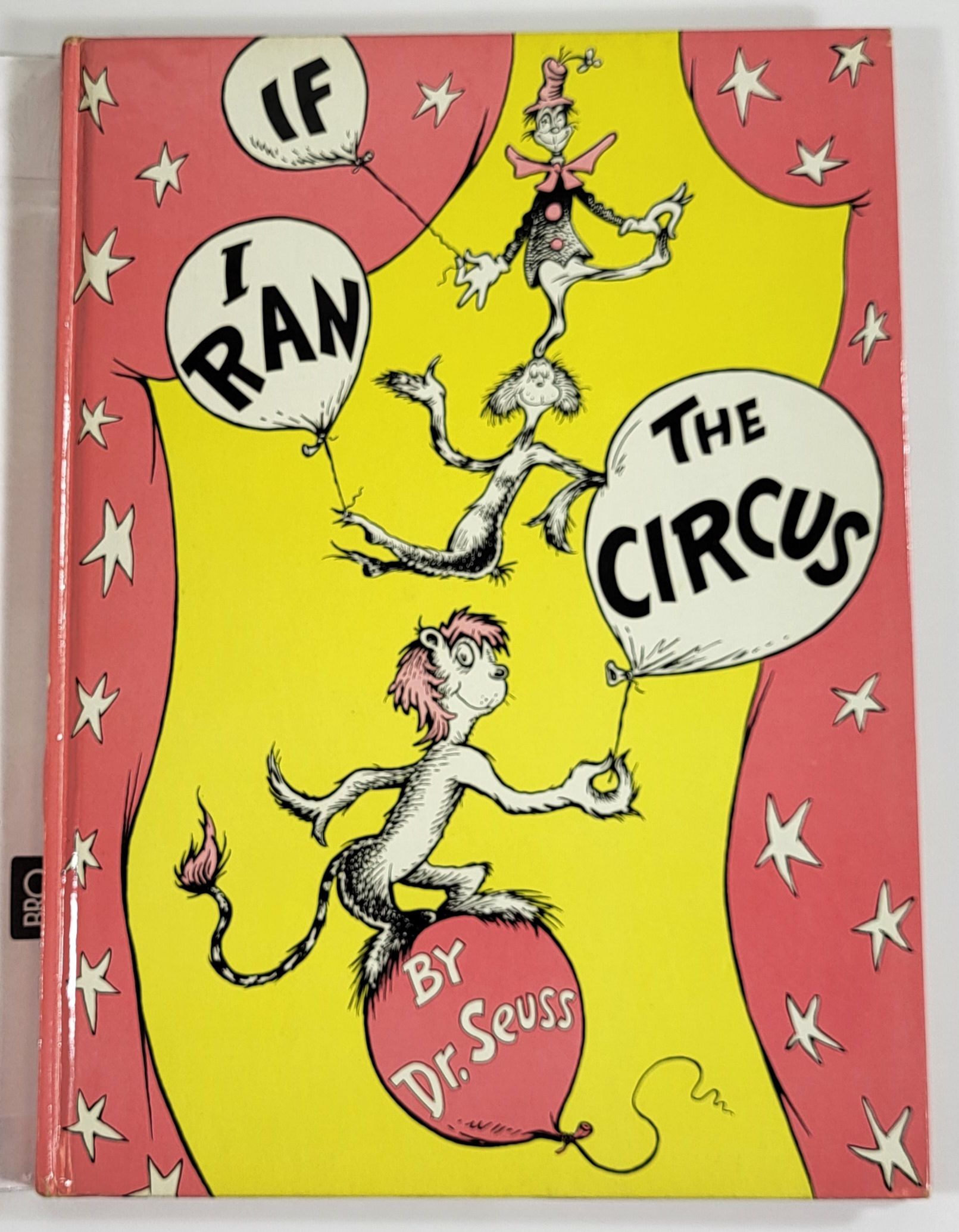 If I Ran the Circus by Dr. Seuss. Pseudonym of Theodor S. Geisel - First  Edition - 1956 - from Resource Books, LLC (SKU: 045567)