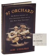 97 Orchard: An Edile History of Five Immigrant Families in One New York Tenement (Signed First Edition)