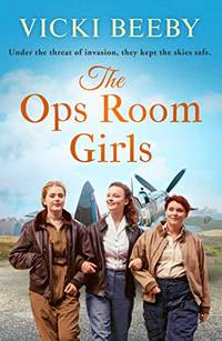 The Ops Room Girls (The Women's Auxiliary Air Force)