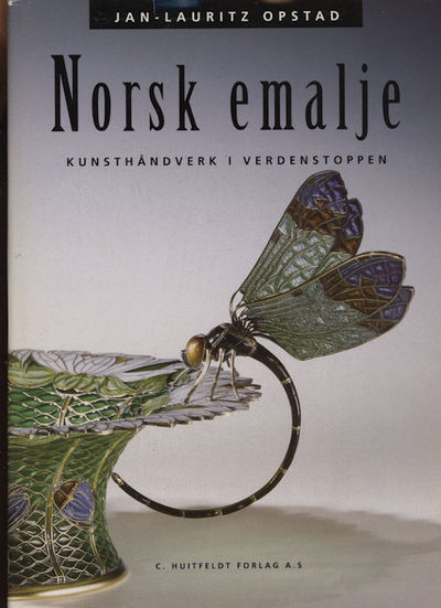 Norsk emalje. Kunsthåndverk i verdenstoppen