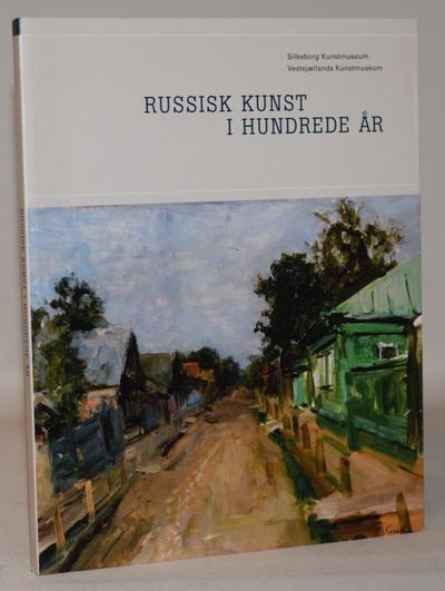 Russisk kunst i hundrede år.