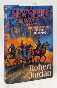 New Spring; The Wheel of Time in the Beginning