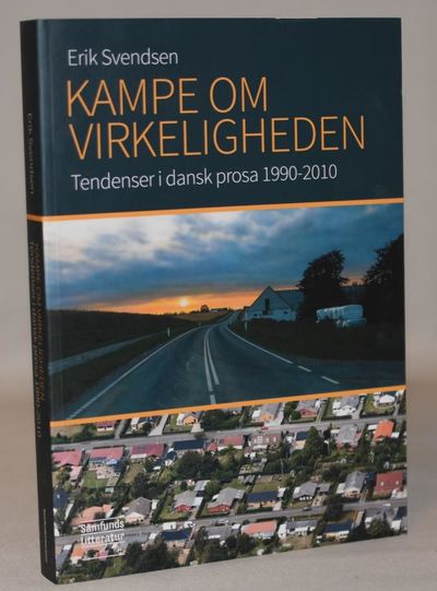 Kampe om virkeligheden - Tendenser i dansk prosa…
