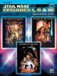 Star Wars Episodes I, II and III Instrumental Solos : Trombone