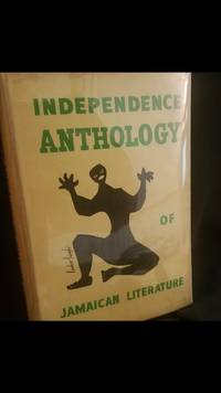 Independence Anthology Of Jamaican Literature by Hendriks, A. L. and Lindo, Cedric ( Editors) and Abrahams, Peter (Introduction) - 1962