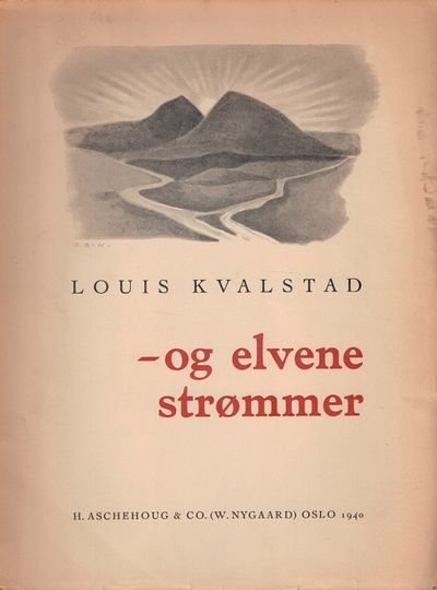 - og elvene strømmer.