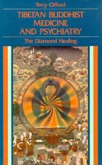 Tibetan Buddhist Medicine and Psychiatry : The Diamond Healing