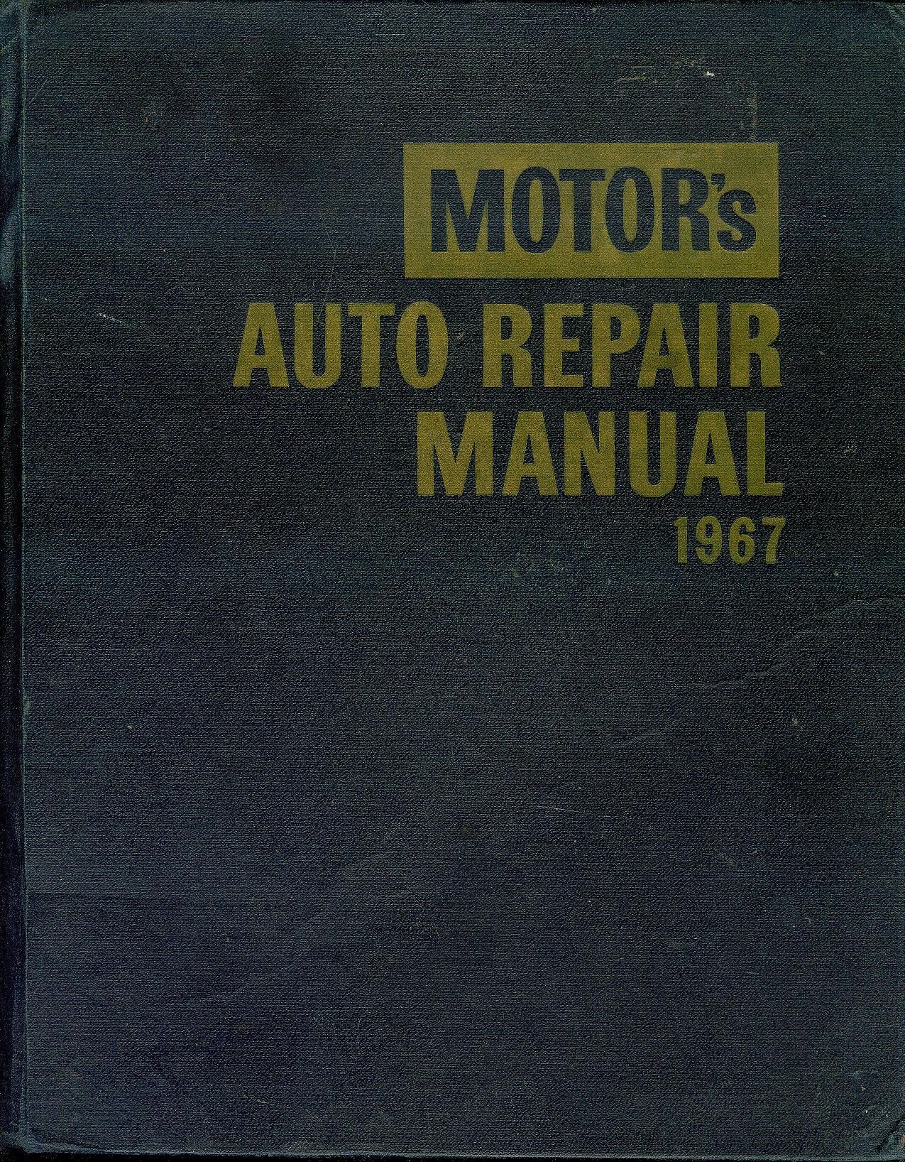Motor's Auto Repair Manual 1967 by Ralph Ritchen Hardcover 30th