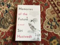 Memories of the Future by Siri Hustvedt - 2019