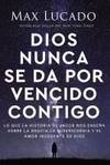 Dios Nunca Se Da Por Vencido Contigo: Lo Que La Historia de Jacob Nos Enseña Sobre La Gracia, La...