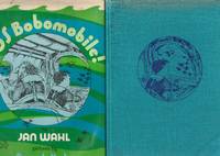 SOS Bobomobile! - The Further Adventures of Melvin Spitznagle and Professor Mickimecki by Jan Wahl - 1973