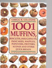 1001 Muffins by Gregg R Gillespie - 1998