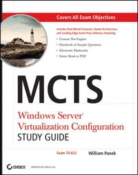 MCTS Windows Server Virtualization Configuration: Exam 70-652 [With CDROM]