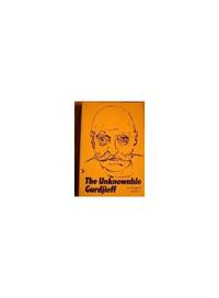 image of Unknowable Gurdjieff: G.I. Gurdjieff