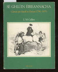 Sé Ghlúin Éireannacha, Cúrsaí an tSaoil in Éirinn,...