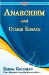 Anarchism and Other Essays
