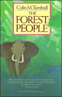 The Forest People by Turnbull, Colin - 1987