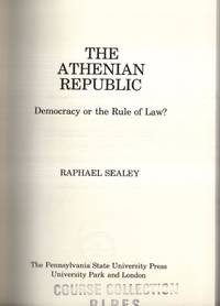 The Athenian Republic: Democracy or the Rule of Law?