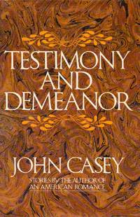 Testimony and Demeanor by Casey, John - 1979