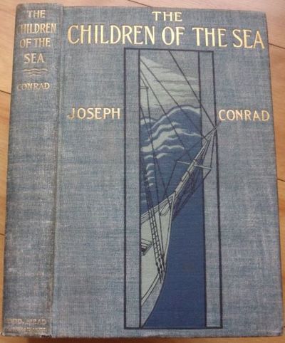 THE CHILDREN OF THE SEA. A Tale of the Forecastle