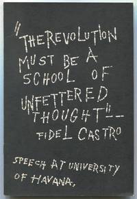 The Revolution Must Be a School of Unfettered Thought