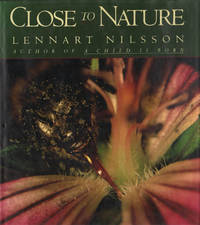 CLOSE TO NATURE. An Exploration of Nature's Microcosm.