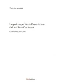 L'esperienza politica dell'associazione civica 