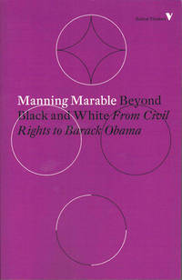 Beyond Black and White From Civil Rights to Obama: Transforming African-American Politics