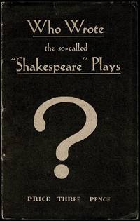 Who Wrote the so-called Shakespeare Plays?